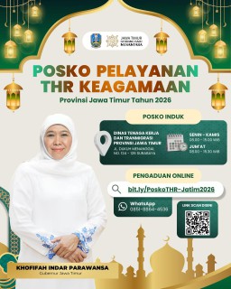 Baca juga : THR Wajib Dibayar Maksimal H-7 Lebaran, Pemprov Jatim Buka 54 Posko Layanan